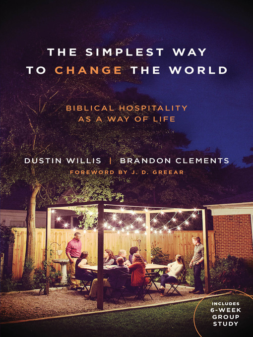 Title details for The Simplest Way to Change the World by Dustin Willis - Available